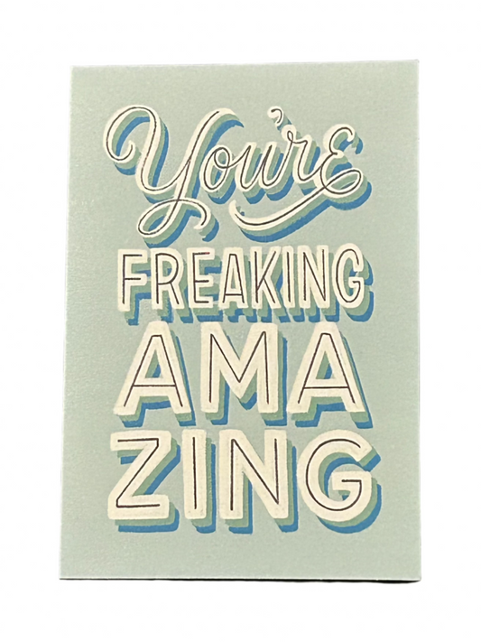 You're Amazing Card